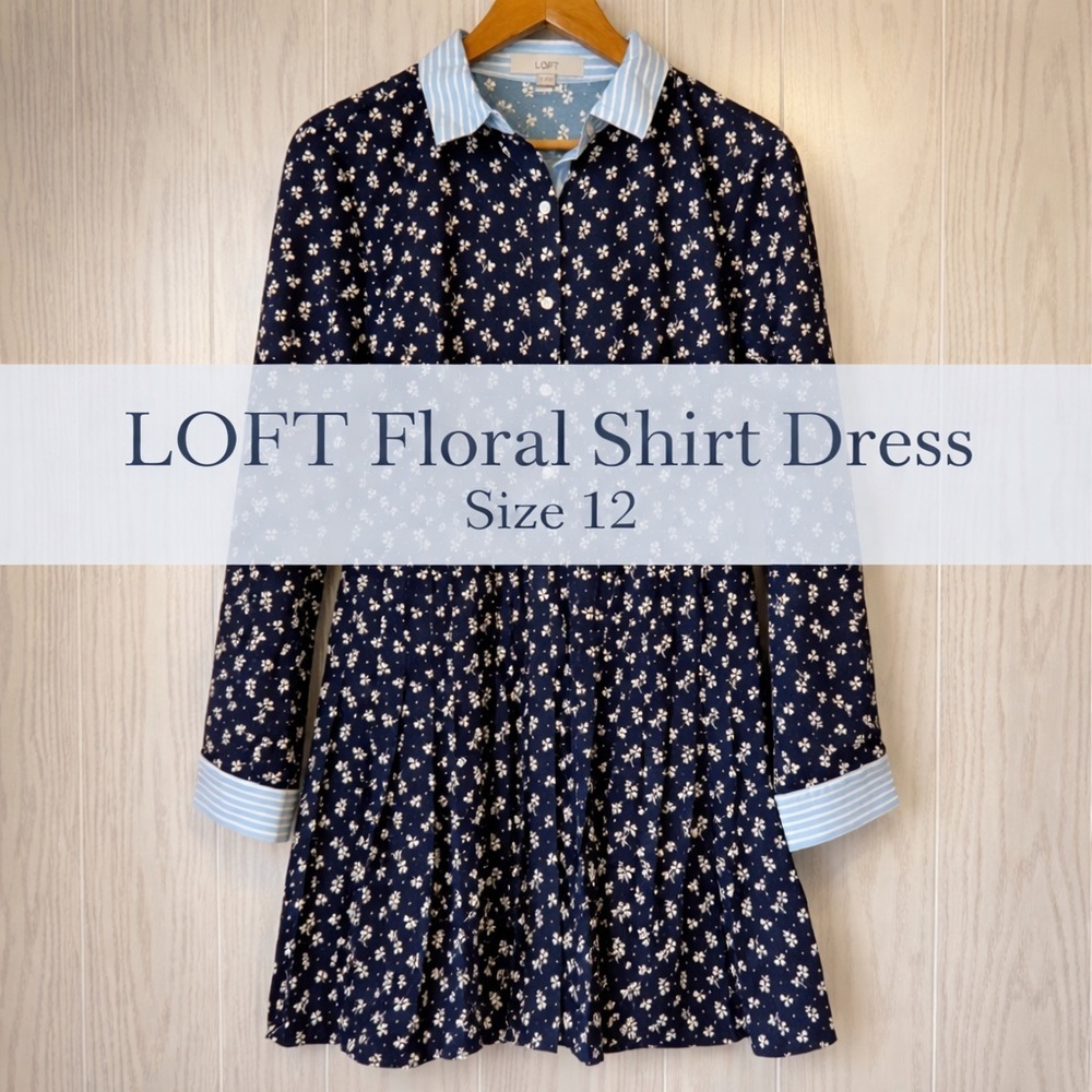 LOFT Floral Shirt Dress Size 12 Blue Button Front Long Sleeve